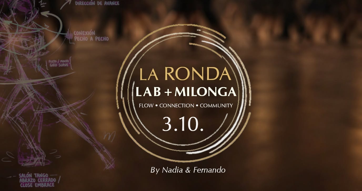 La Ronda Lab + Milonga artwork — flow, connection, community, 3.10, by Nadia & Fernando